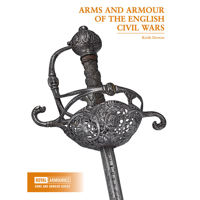 Arms and Armour of The English Civil Wars front cover
