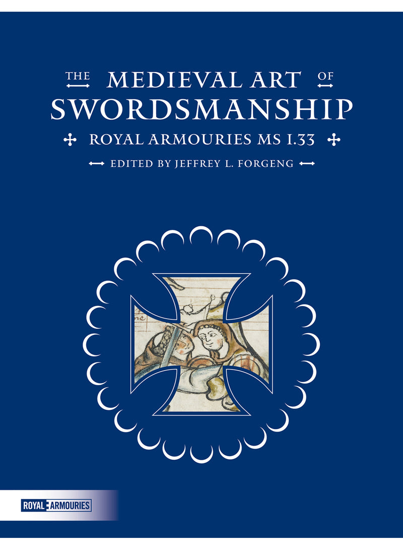 The Medieval Art of Swordsmanship Book Royal Armouries dust sleeve cover