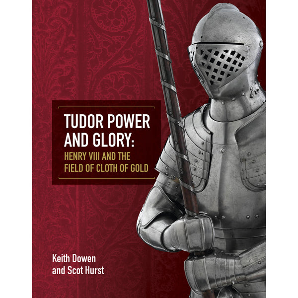 Tudor Power & Glory: Henry VIII and the Field of Cloth and