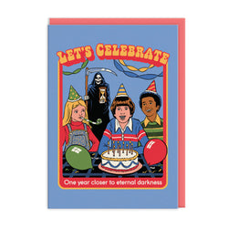 Greeting card with cartoon characters celebrating a birthday, featuring text 'Let's Celebrate' and 'One year closer to eternal darkness'.