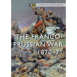 Cover of essential histories book - the franco prussian war 1870-71