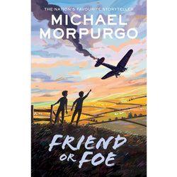 Book cover of Friend or Foe by Michael Morpergo