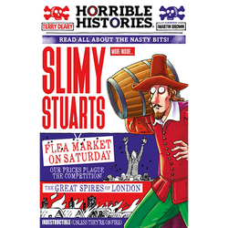 Horrible Histories Slimy Stuarts (New Edition) front cover