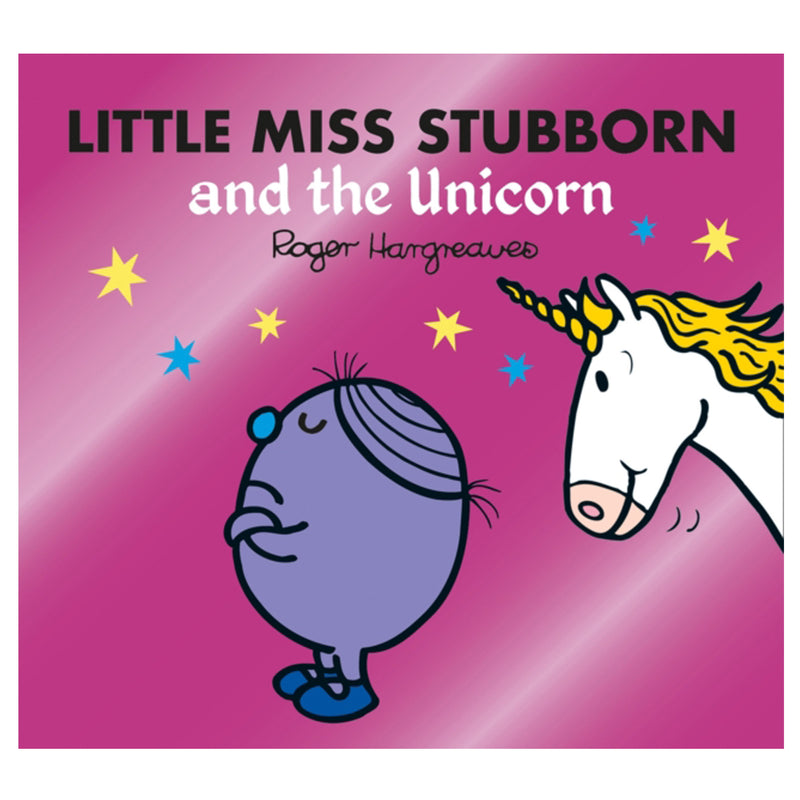 Little Miss Stubborn and the Unicorn front cover