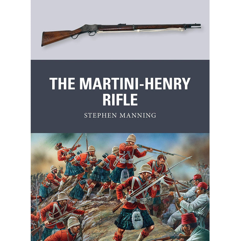 The Martini-Henry Rifle Book cover - weapons series