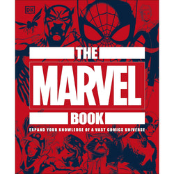 The Marvel Book: Expand Your Knowledge Of A Vast Comics Universe Front Cover