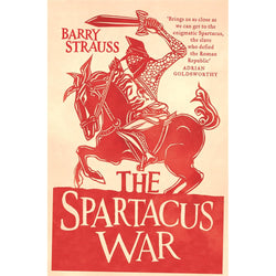 Book cover for the Spartacus War by Barry Strauss in paperback
