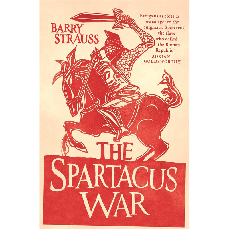 Book cover for the Spartacus War by Barry Strauss in paperback