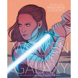 Women of the Galaxy by Amy Ratcliffe with foreword by Kathleen Kennedy front cover