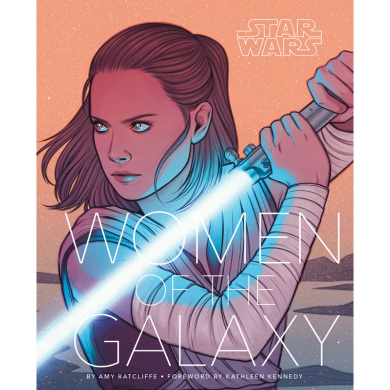 Women of the Galaxy by Amy Ratcliffe with foreword by Kathleen Kennedy front cover