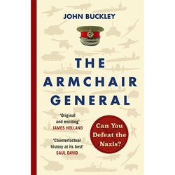 The Armchair General by John Buckley front cover