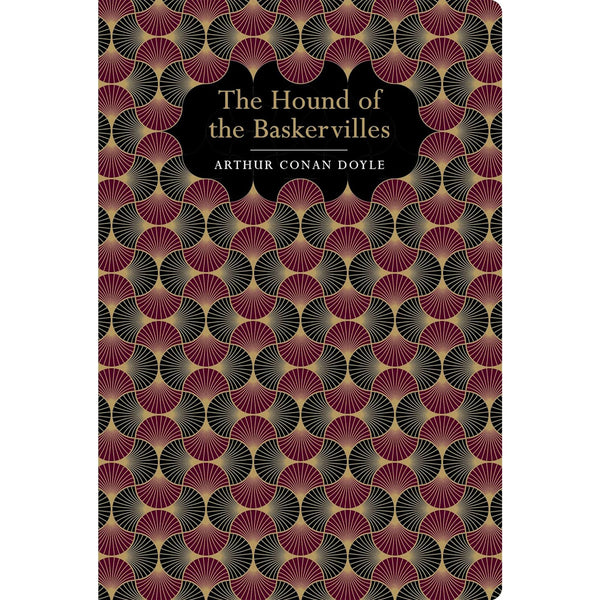 The Hound of the Baskervilles by Arthur Conan Doyle - Chiltern Classics front cover
