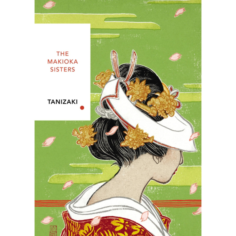 The Makioka Sisters (Vintage Classics Japanese Series) front cover