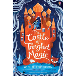 The Castle of Tangled Magic by Sophie Anderson front cover