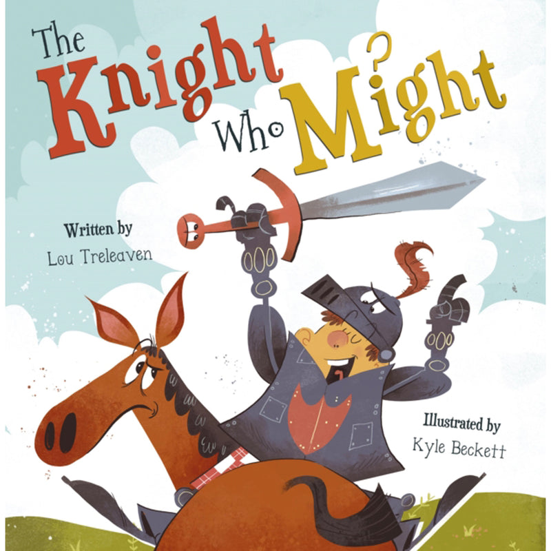 The Knight Who Might by Lou Treleaven and Kyle Beckett front cover