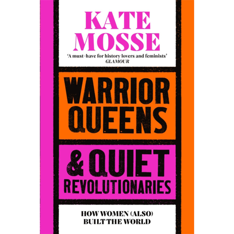warrior queens and quiet revolutionaries front cover featuring bold pink orange and whites