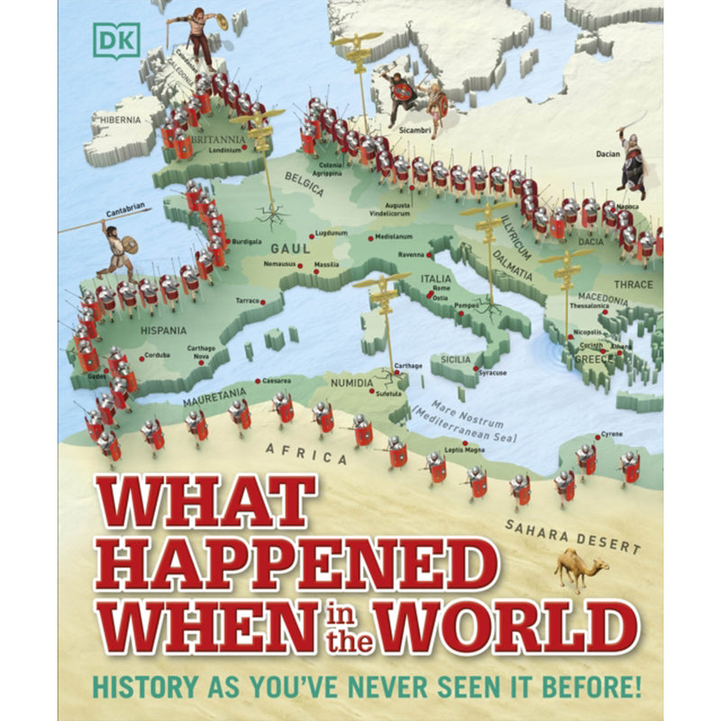 What happened when in the world: History as you've never seen it before! front cover