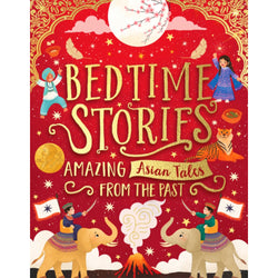 bedtime stories amazing asian tales from the past front cover
