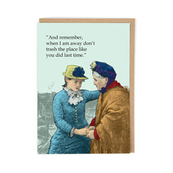 Don't Trash the Place Greetings Card