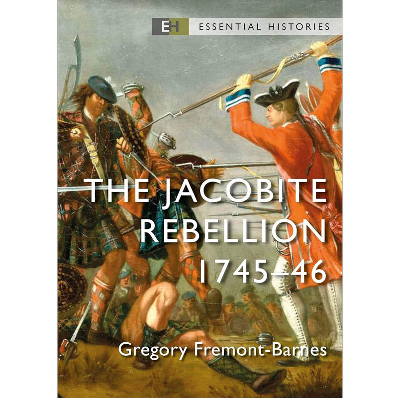 Book Cover for the essential histories the Jacobite rebellion 1745 - 46