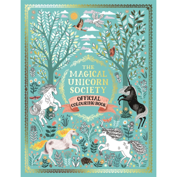 The Magical Unicorn Society Official Colouring Book – Royal Armouries ...