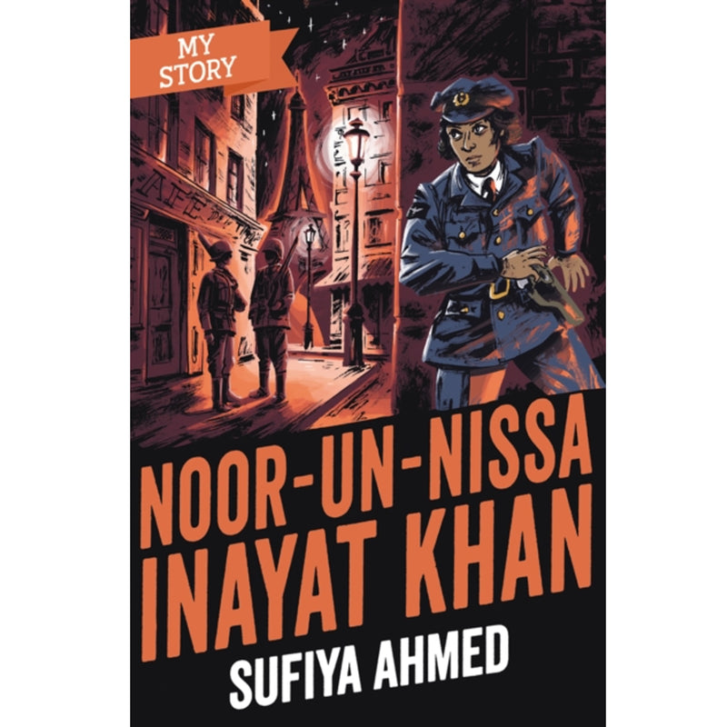 my story noor un nissa inayat khan by sufiya ahmed book front cover
