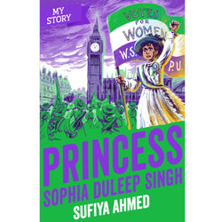 My story: Princess Sophia Duleep Singh front cover