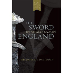 the sword in anglo-saxon england front cover