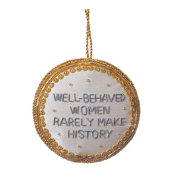 well behaved women hanging decoration