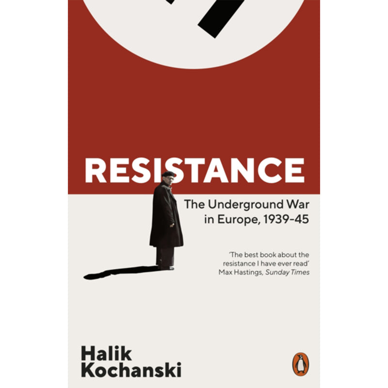 Resistance: The Underground War in Europe, 1939-1945' by Halik Kochanski fron cover