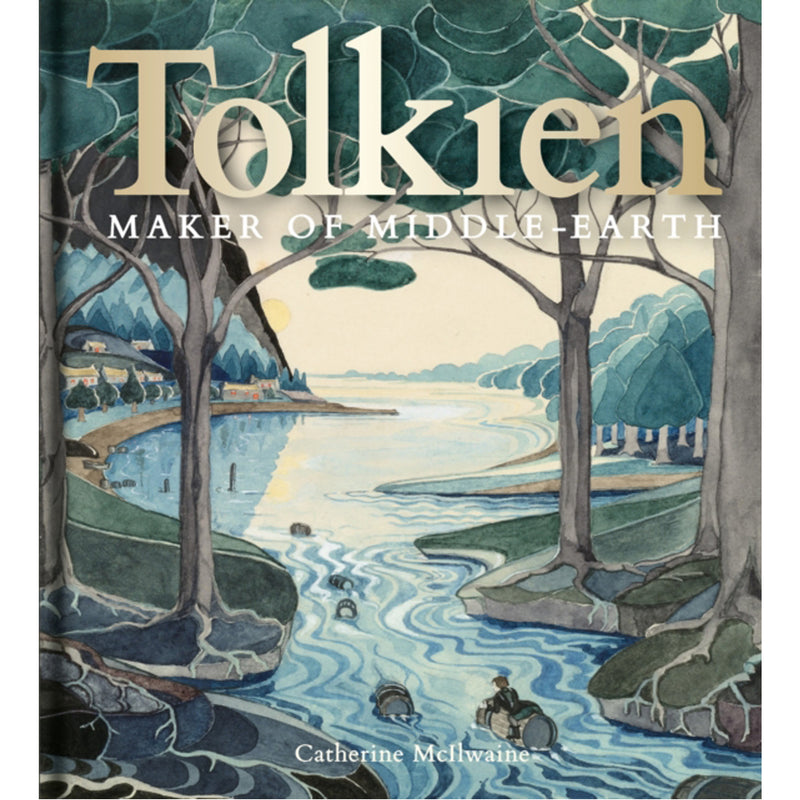 Tolkien: Maker of Middle Earth by Catherine McIlwaine front cover